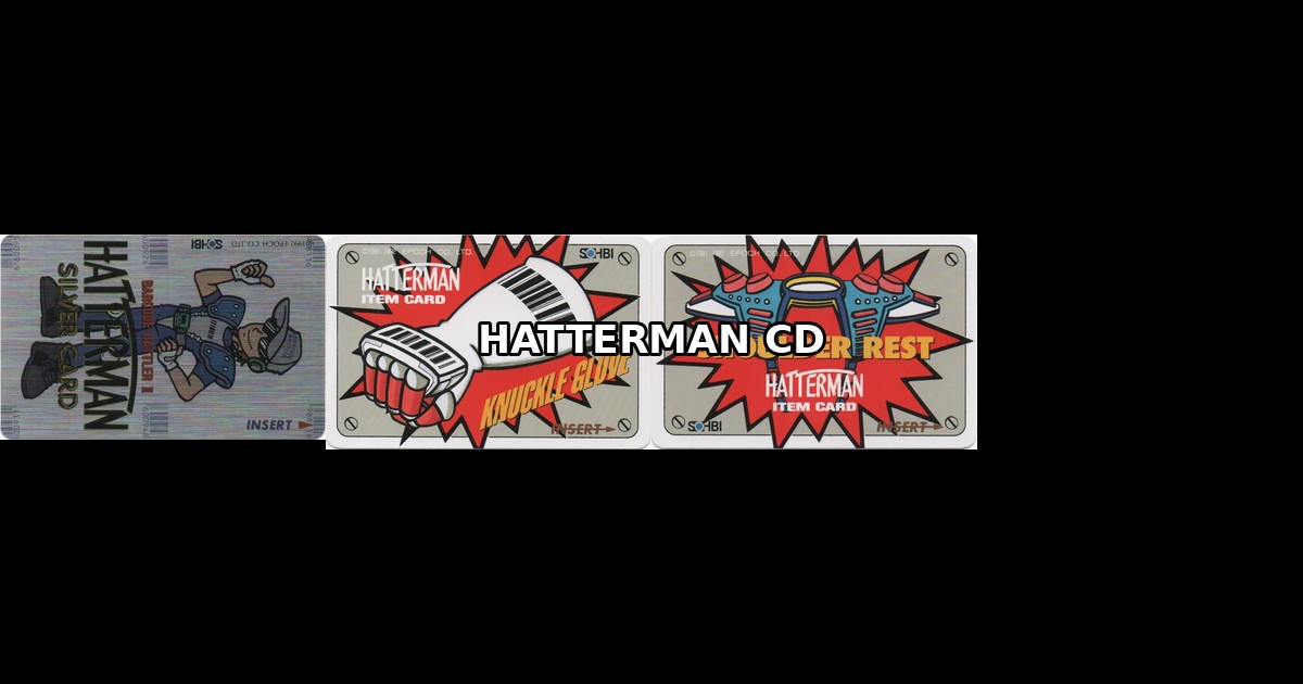 HATTERMAN CD – Barcode Battler Cards