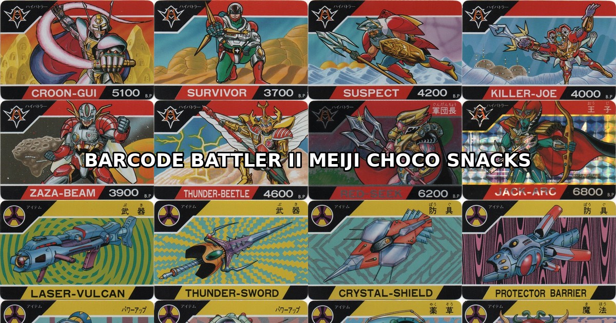 BARCODE BATTLER II MEIJI CHOCO SNACKS – Barcode Battler Cards